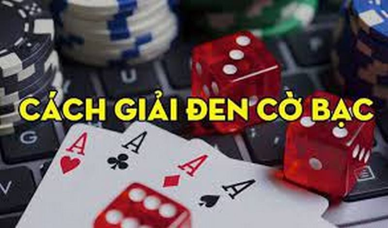 Cách giải đen cờ bạc dân gian hiệu quả 